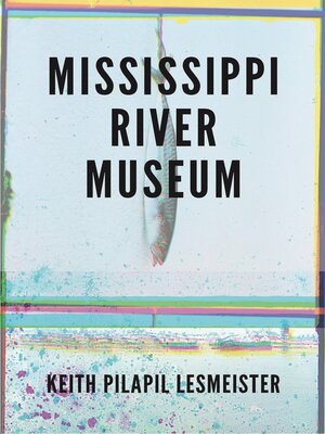 cover image of Mississippi River Museum